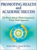 Promoting Health and Academic Success (Paperback) - David A Birch Photo