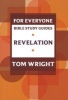 For Everyone Bible Study Guide: Revelation (Paperback) - Tom Wright Photo