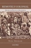 Remotely Colonial - History and Politics in Balochistan (Hardcover) - Nina Swidler Photo