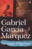 Strange Pilgrims (Paperback) - Gabriel Garcia Marquez Photo