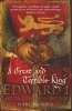 A Great and Terrible King - Edward I and the Forging of Britain (Paperback) - Marc Morris Photo