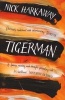 Tigerman (Paperback) - Nick Harkaway Photo