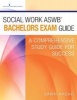 Social Work ASWB Bachelors Exam Guide - A Comprehensive Study Guide for Success (Paperback) - Dawn Apgar Photo