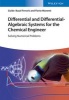 Differential and Differential-Algebraic Systems for the Chemical Engineer - Solving Numerical Problems (Hardcover) - Guido Buzzi Ferraris Photo