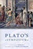 Plato's "Symposium" (Paperback) - Seth Benardete Photo