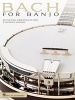 Bach for Banjo 20 Pieces Arranged for 5-String Banjo Bjo Bk (Paperback) -  Photo