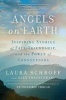 Angels on Earth - Inspiring Stories of Fate, Friendship, and the Power of Connections (Hardcover) - Laura Schroff Photo