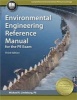 Environmental Engineering Reference Manual for the PE Exam (Hardcover, 3rd) - Michael R Lindeburg Photo