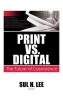 Print vs. Digital - The Future of Coexistence (Hardcover) - Sul H Lee Photo