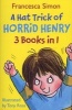 Hat Trick of Horrid Henry 3-in-1 - Horrid Henry Mega-Mean/Football Fiend/Christmas Cracker (Paperback) - Francesca Simon Photo