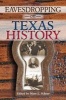 Eavesdropping on Texas History (Hardcover) - Mary L Scheer Photo