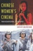 Chinese Women's Cinema - Transnational Contexts (Paperback) - Lingzhen Wang Photo