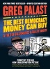 The Best Democracy Money Can Buy - A Tale of Billionaires & Ballot Bandits (Paperback) - Greg Palast Photo