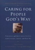 Caring for People God's Way - Personal and Emotional Issues, Addictions, Grief, and Trauma (Paperback) - Tim Clinton Photo