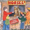 Horses! (Paperback) - Gail Gibbons Photo