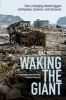 Waking the Giant - How a Changing Climate Triggers Earthquakes, Tsunamis, and Volcanoes (Paperback) - Bill McGuire Photo