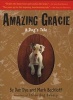 Amazing Gracie - A Dog's Tale (Paperback) - Dan Dye Photo