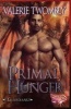 Primal Hunger (Paperback) - Valerie Twombly Photo