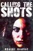 Calling the Shots (Hardcover) - Robert Ramsay Photo