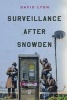 Surveillance After Snowden (Paperback) - David Lyon Photo