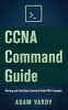 CCNA Command Guide (Paperback) - Adam Vardy Photo