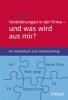 Veranderungen in Der Firma - Und Was Wird Aus Mir? - Ein Arbeitsbuch Zum Selbstcoaching (German, English, Paperback) - Jurij Ryschka Photo