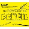 The Power of the Pencil - Draw * Sketch * Doodle * Play with a Pencil (Hardcover) - Guy Field Photo