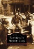 Boston's West End (Paperback) - Anthony Mitchell Sammarco Photo