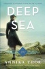 Deep Sea (Hardcover) - Annika Thor Photo