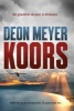 Koors (Afrikaans, Paperback) - Deon Meyer Photo