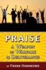 Praise - A Weapon of Warfare and Deliverance (Paperback) - Frank Hammond Photo