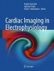 Cardiac Imaging in Electrophysiology (Book, 2012) - Angelo Auricchio Photo