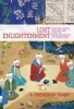 Lost Enlightenment - Central Asia's Golden Age from the Arab Conquest to Tamerlane (Paperback) - S Frederick Starr Photo