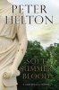 Soft Summer Blood (Paperback) - Peter Helton Photo