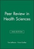 Peer Review in Health Sciences (Hardcover, 2nd Revised edition) - Tom Jefferson Photo