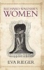 Richard Wagner's Women (Hardcover) - Eva Rieger Photo