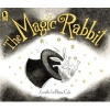 The Magic Rabbit (Paperback) - Annette LeBlanc Cate Photo