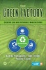 The Green Factory - Creating Lean and Sustainable Manufacturing (Hardcover) - Andrea Brasco Pampanelli Photo