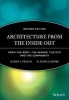 Architecture from the Inside Out - From the Body, the Senses, the Site and the Community (Paperback, 2nd Revised edition) - Karen A Franck Photo