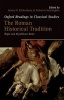 The Roman Historical Tradition - Regal and Republican Rome (Paperback) - James H Richardson Photo