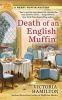 Death of an English Muffin - A Merry Muffin Mystery (Paperback) - Victoria Hamilton Photo