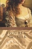 Figures in Silk (Paperback) - Vanora Bennett Photo