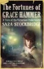 The Fortunes of Grace Hammer (Paperback) - Sara Stockbridge Photo