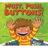 Must. Push. Buttons! (Hardcover) - Jason Good Photo