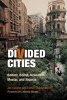 Divided Cities - Belfast, Beirut, Jerusalem, Mostar, and Nicosia (Paperback) - Jon Calame Photo