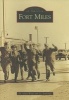 Fort Miles (Paperback) - Dr Gary Wray Photo