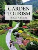 Garden Tourism (Paperback, Revised) - Richard W Benfield Photo