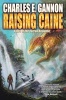 Raising Caine (Paperback) - Charles E Gannon Photo