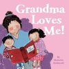 Grandma Loves Me! (Board book) - Marianne Richmond Photo