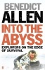 Into the Abyss (Paperback, Main) - Benedict Allen Photo